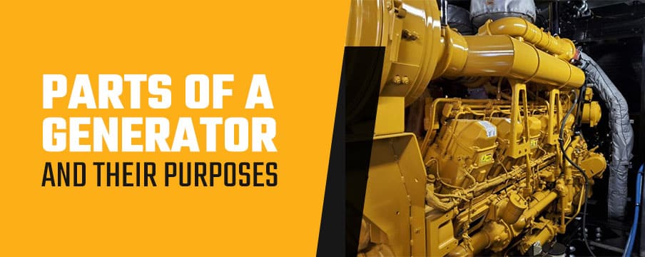 PARTS OF A GENERATOR AND HOW THEY WORK